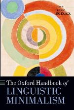 The Oxford Handbook of Linguistic Minimalism