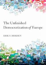The Unfinished Democratization of Europe