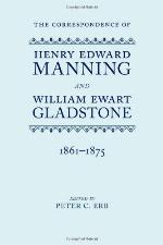 The Correspondence of Henry Edward Manning and William Ewart Gladstone, Volume III
