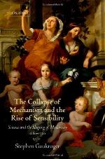 The Collapse of Mechanism and the Rise of Sensibility