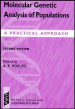 Molecular Genetic Analysis of Populations: A Practical Approach (The Practical Approach Series, 91)