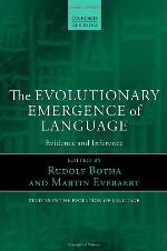 The Evolutionary Emergence of Language