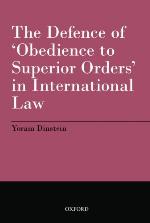 The Defence of 'Obedience to Superior Orders' in International Law