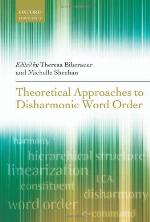 Theoretical Approaches to Disharmonic Word Order