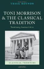 Toni Morrison and the Classical Tradition