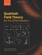Quantum Field Theory for the Gifted Amateur