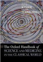 The Oxford Handbook of Science and Medicine in the Classical World