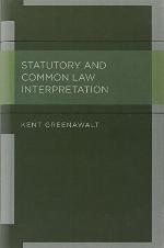 Statutory and Common Law Interpretation