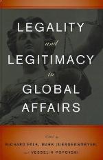 Legality and Legitimacy in Global Affairs
