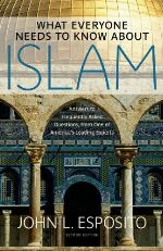 What Everyone Needs to Know about Islam