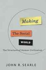 Making the Social World