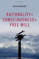 Rationality + Consciousness = Free Will