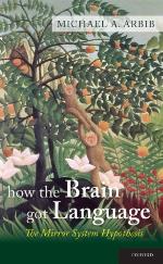 How the Brain Got Language