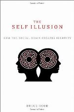 The Self Illusion