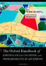 Oxford Handbook of Emotion, Social Cognition, and Problem Solving in Adulthood