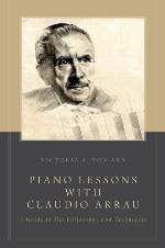 Piano Lessons with Claudio Arrau