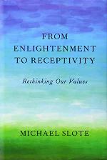 From Enlightenment to Receptivity