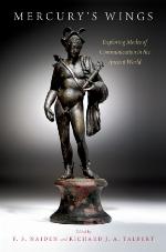 Mercury's wings : exploring modes of communication in the ancient world