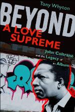 Beyond a Love Supreme
