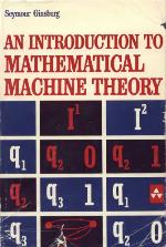 Introduction To Mathematical Machine Theory