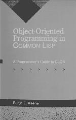 Object-Oriented Programming in Common LISP