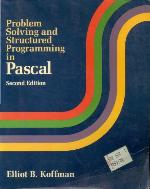 Problem solving and structured programming in Pascal