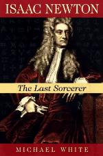 Isaac Newton: The Last Sorcerer (Helix Books)