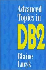Advanced Topics in DB2