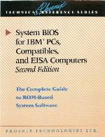 System BIOS for IBM PCs, Compatibles, and EISA Computers