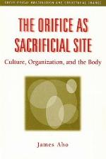 The Orifice as Sacrificial Site