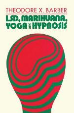 Lsd, Marihuana, Yoga, and Hypnosis