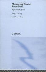 Managing Social Researcha Practical Guide