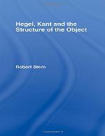 Hegel, Kant and the Structure of the Object