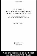 Grievance Administration (Sikayet) in an Ottoman Province