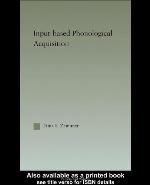 Input-Based Phonological Acquisition