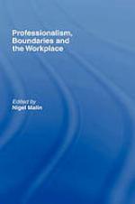 Professionalism, Boundaries and the Workplace