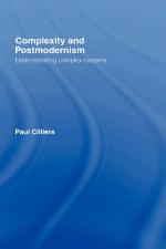 Complexity and postmodernism : understanding complex systems