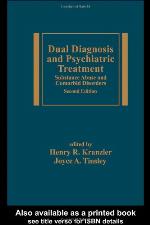 Dual Diagnosis and Psychiatric Treatment : Substance Abuse and Comorbid Disorders.