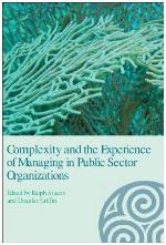 Complexity and the Experience of Managing in Public Sector Organizations