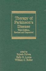 Therapy of Parkinson's Disease, Third Edition,