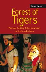 Forest of tigers : people, politics and environment in the Sundarbans