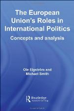 The European Union's Roles in International Politics