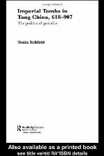 Imperial Tombs in Tang China