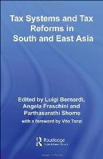 Tax Systems and Tax Reforms in South and East Asia