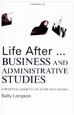 Life After...Business and Administrative Studies