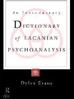 An Introductory Dictionary of Lacanian Psychoanalysis