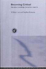 Becoming critical : education, knowledge, and action research