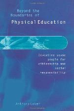 Beyond the boundaries of physical education : educating young people for citizenship and social responsibility