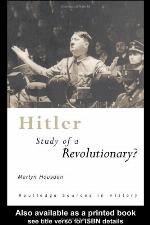 Hitler : study of a revolutionary?