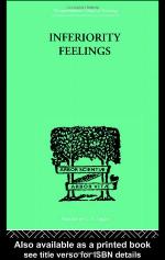 Inferiority feelings : in the individual and the group